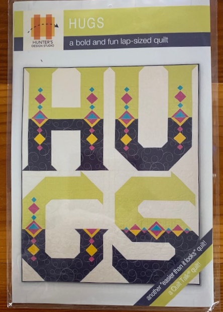 Hugs Quilt Pattern that Anna bought at the Stitchin' Post